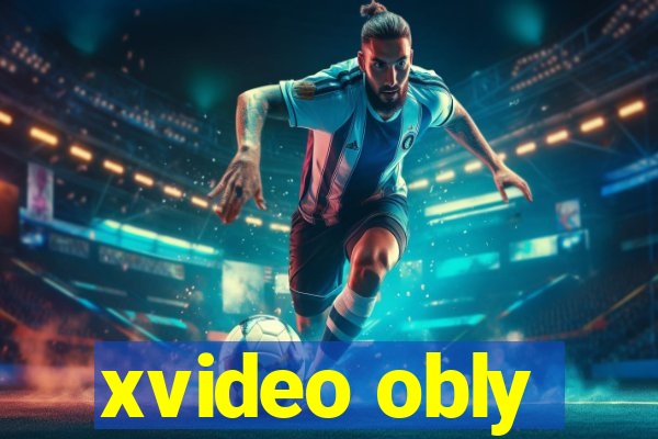 xvideo obly